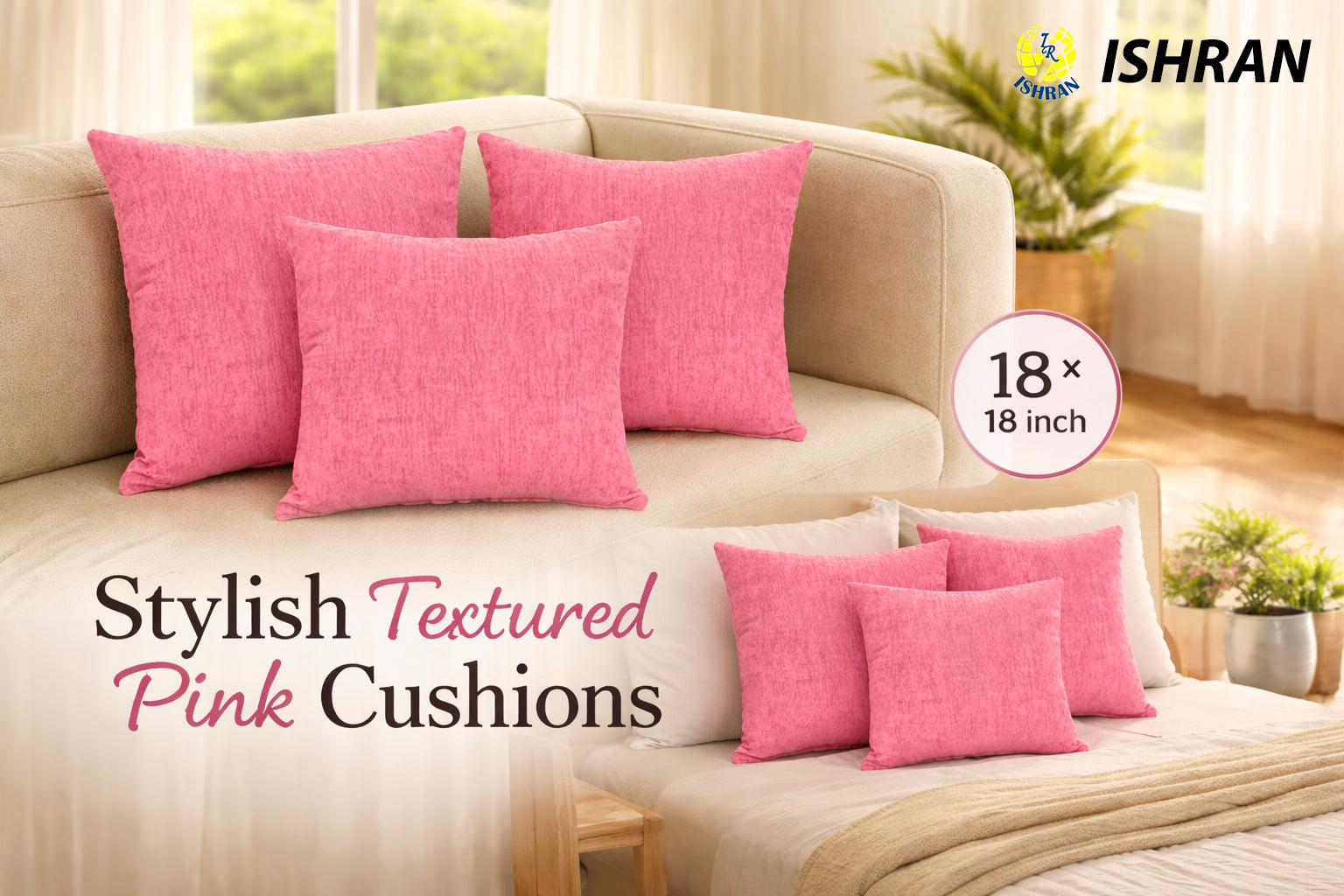 Which Cushions Are Best for Sofa & Bed? Explore ISHRAN Cushions
